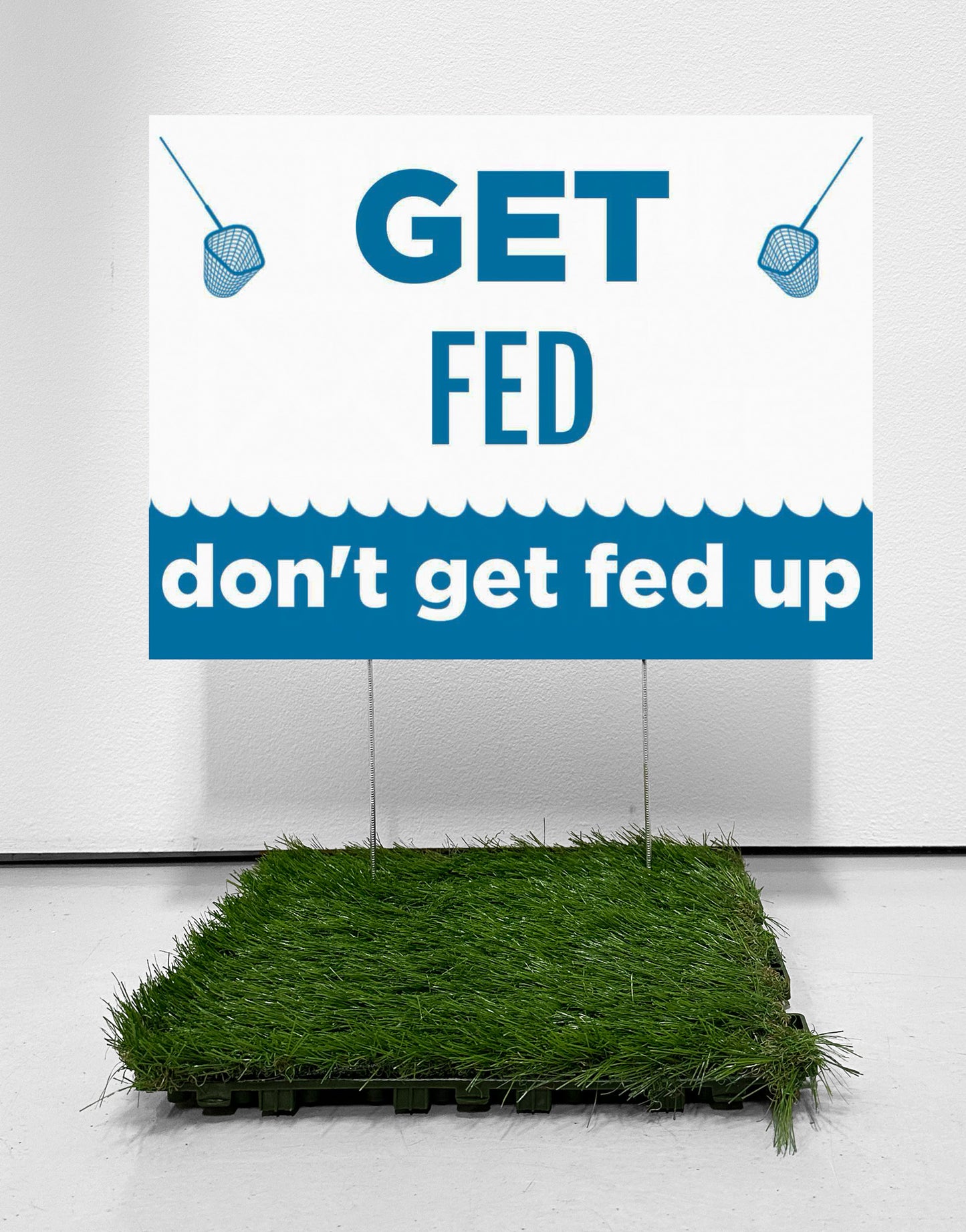 Sean Kinney - Lawn Sign 9, 2025